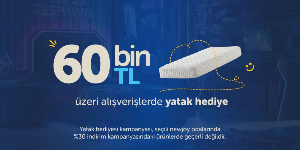 60.000 TL ve Üzeri Alışverişlerde Yatak Hediye!